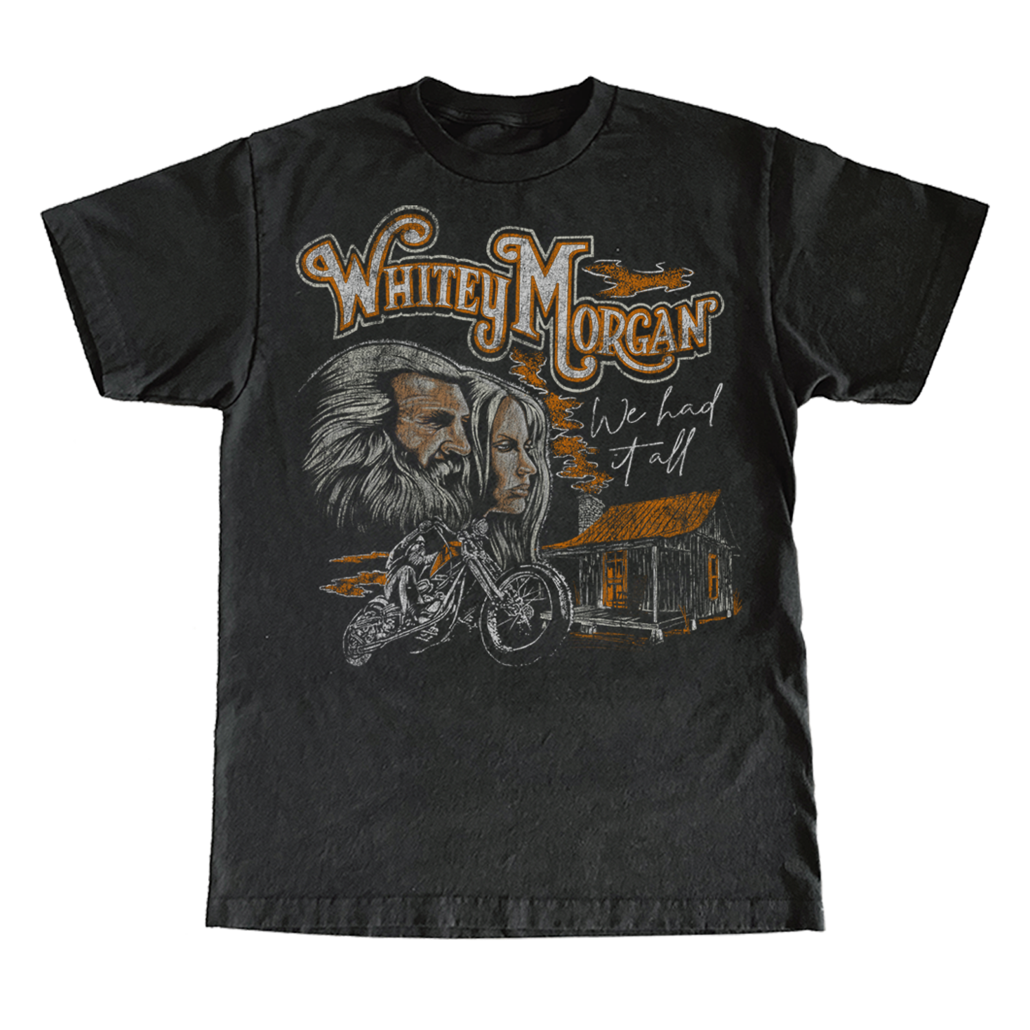We Had it All Shirt