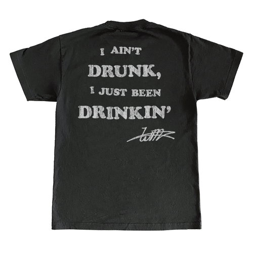 Ain't Drunk Shirt